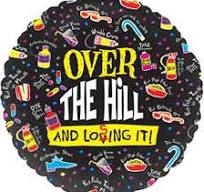 Over the Hill and Losing It 18 Inch Foil Mylar Balloon [161589]